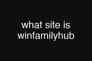 what site is winfamilyhub