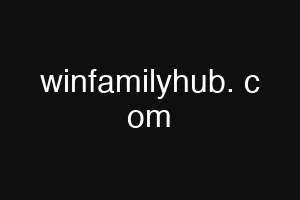 winfamilyhub. c om